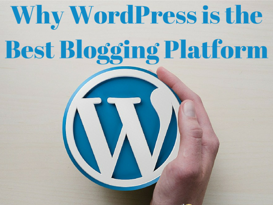 Why-WordPress-is-the-Best-Blogging-Platform